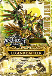 GX25-26 01 LEGEND BATTLER *WORLD CHAMPION LOGO